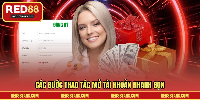 Các bước thao tác mở tài khoản nhanh gọn