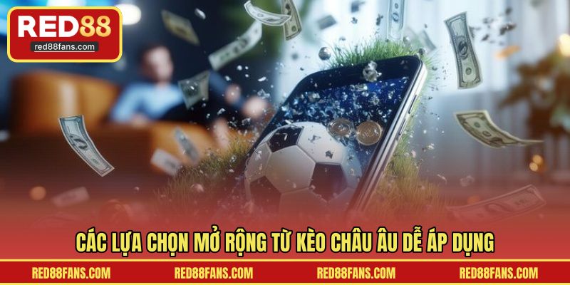 Kèo châu Âu
