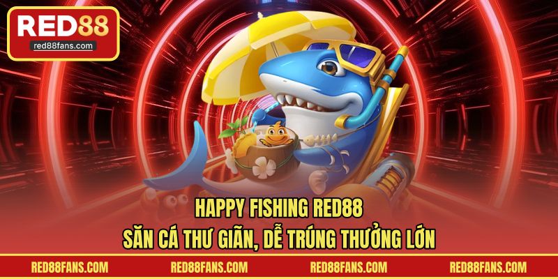 Happy Fishing