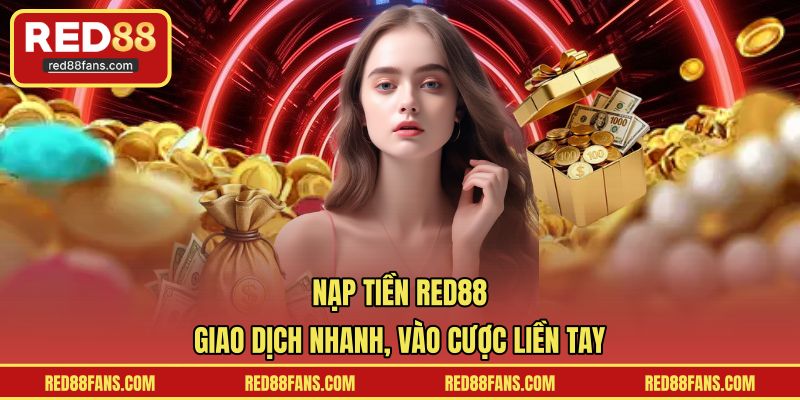 Nạp tiền RED88