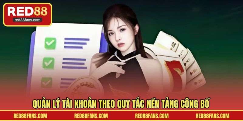 Quản lý tài khoản theo quy tắc nền tảng công bố