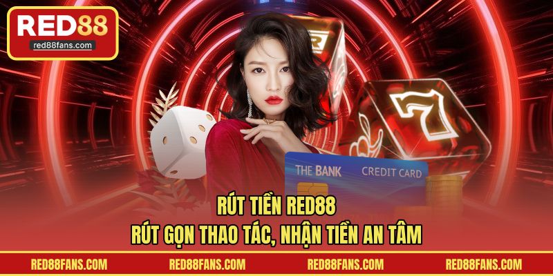Rút tiền RED88